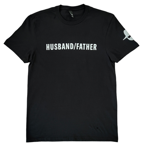 * NEW * T-SHIRT - Husband/Father pronouns