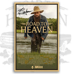 ROAD TO HEAVEN- AUTOGRAPHED Poster
