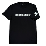 * NEW * T-SHIRT - Husband/Father pronouns